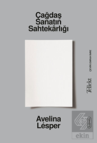 Çağdaş Sanatın Sahtekarlığı