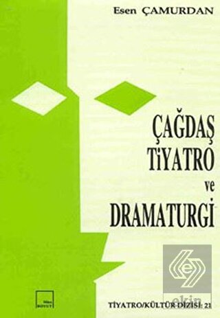 Çağdaş Tiyatro ve Dramaturgi