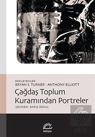 Çağdaş Toplum Kuramından Portreler