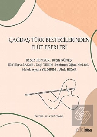 Çağdaş Türk Bestecilerinden Flüt Eserleri