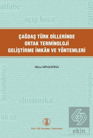 Çağdaş Türk Dillerinde Ortak Terminoloji Geliştirme İmkân Ve Yöntemleri