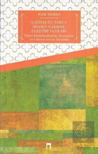 Çağdaş Üç Tarz-ı Siyaset Üzerine Eleştiri Yazıları