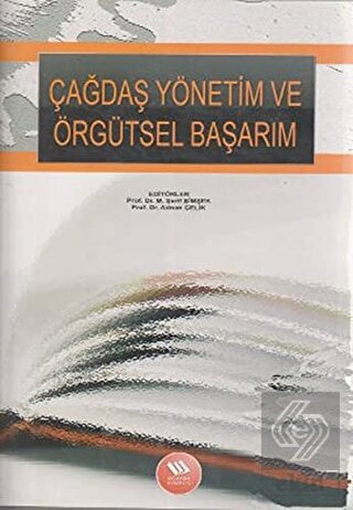 Çağdaş Yönetim ve Örgütsel Başarım