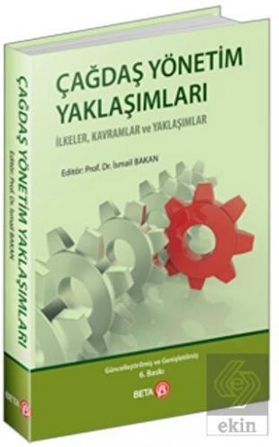 Çağdaş Yönetim Yaklaşımları