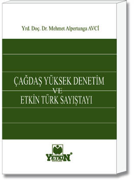 Çağdaş Yüksek Denetim ve Etkin Türk Sayıştayı