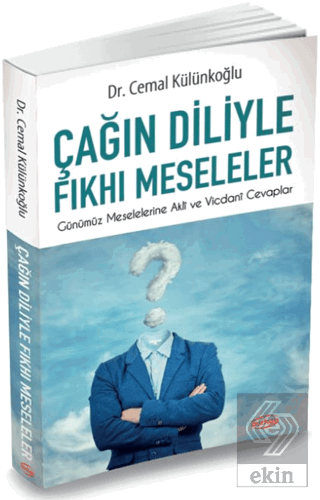 Çağın Diliyle Fıkhı Meseleler