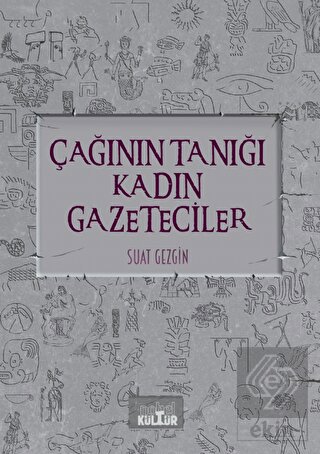 Çağının Tanığı Kadın Gazeteciler