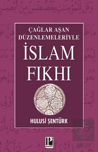 Çağlar Aşan Düzenlemeleriyle İslam Fıkhı