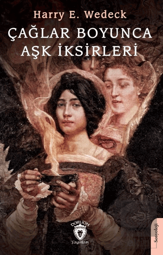 Çağlar Boyunca Aşk İksirleri