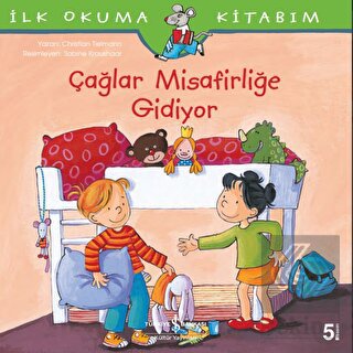Çağlar Misafirliğe Gidiyor