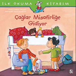 Çağlar Misafirliğe Gidiyor