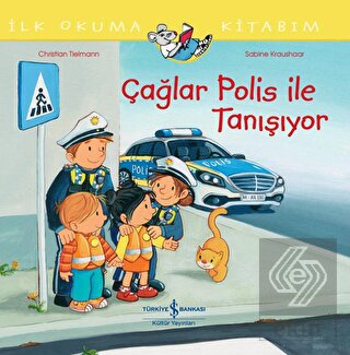 Çağlar Polis İle Tanışıyor İlk Okuma Kitabım