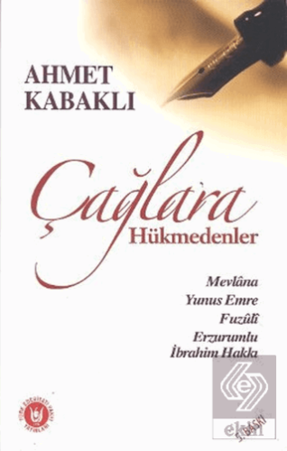 Çağlara Hükmedenler