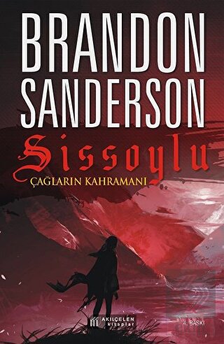 Çağların Kahramanı - Sissoylu 3