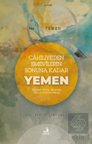 Cahiliye'den Emevilerin Sonuna Kadar Yemen