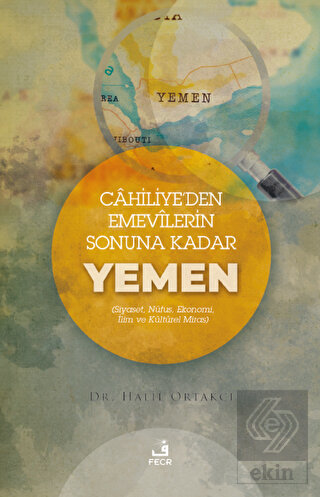 Cahiliye'den Emevilerin Sonuna Kadar Yemen