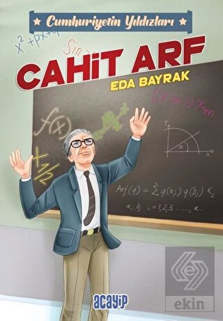 Cahit Arf - Cumhuriyetin Yıldızları 3