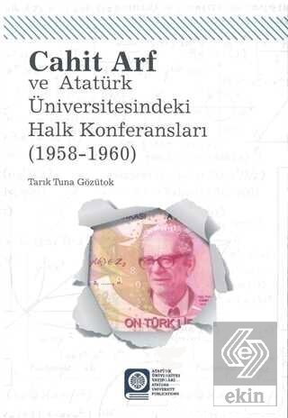 Cahit Arf ve Atatürk Üniversitesindeki Halk Konfer