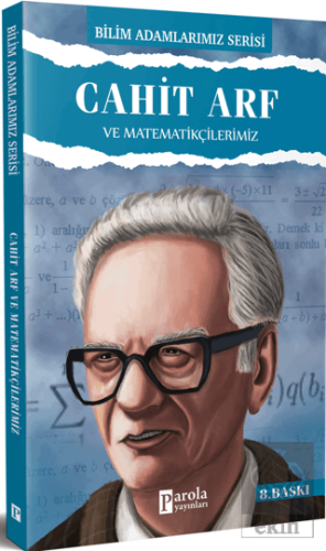 Cahit Arf ve Matematikçilerimiz