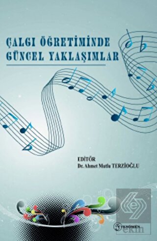 Çalgı Öğretiminde Güncel Yaklaşımlar