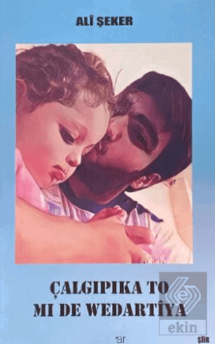 Çalgıpıka To Mı De Wedartiya