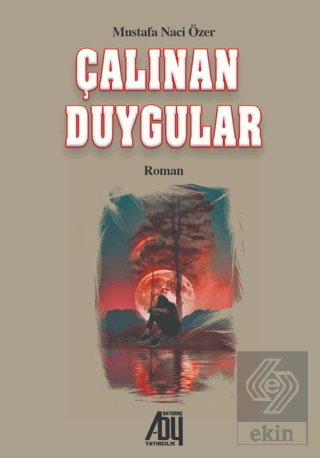 Çalınan Duygular
