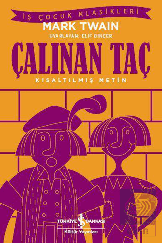 Çalınan Taç (Kısaltılmış Metin)