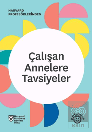 Çalışan Annelere Tavsiyeler