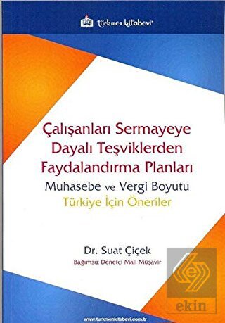 Çalışanları Sermayeye Dayalı Teşviklerden Faydalan