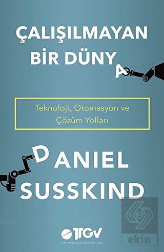 Çalışılmayan Bir Dünya