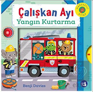 Çalışkan Ayı Yangın Kurtarma