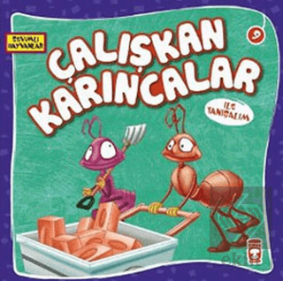 Çalışkan Karıncalar ile Tanışalım