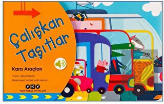 Çalışkan Taşıtlar - Kara Araçları