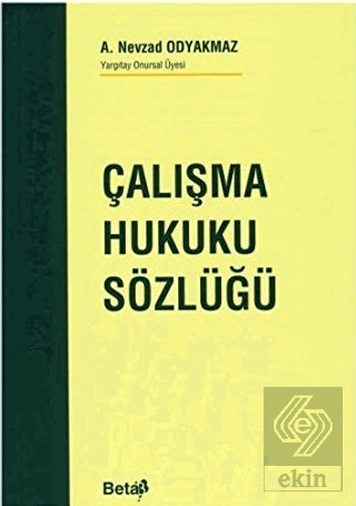 Çalışma Hukuku Sözlüğü