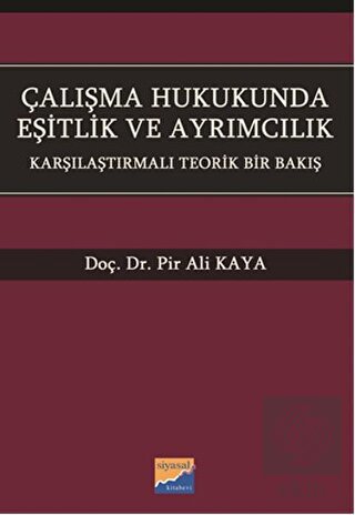 Çalışma Hukukunda Eşitlik ve Ayrımcılık