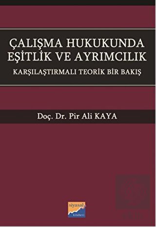 Çalışma Hukukunda Eşitlik ve Ayrımcılık