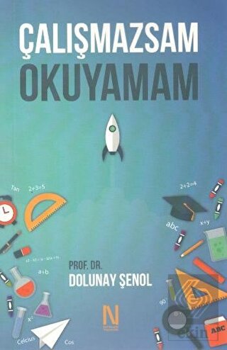 Çalışmazsam Okuyamam