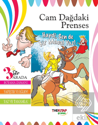 Cam Dağdaki Prenses (Üçü Bir Arada Etkinlik Kitabı)