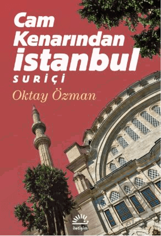 Cam Kenarından İstanbul Suriçi