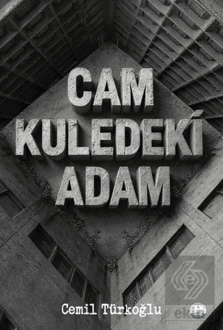 Cam Kuledeki Adam