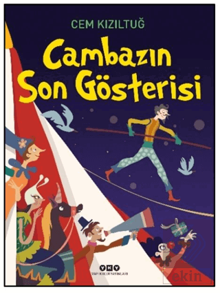 Cambazın Son Gösterisi