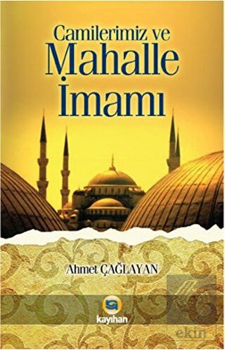 Camilerimiz ve Mahalle İmamı