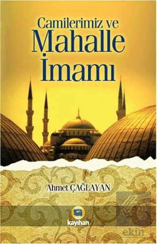 Camilerimiz ve Mahalle İmamı