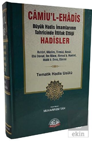 Camiu'l-eHadis Büyük Hadis İmamlarının Tahrcinde İ