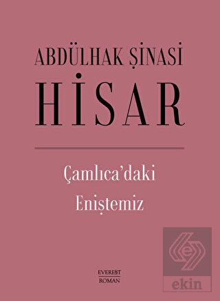 Çamlıca'daki Eniştemiz