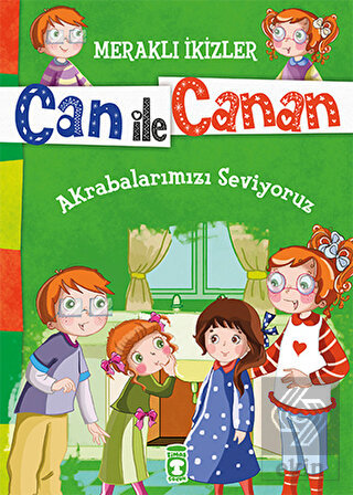 Can ile Canan - Akrabalarımızı Seviyoruz