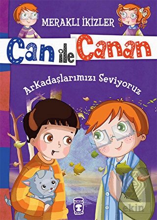 Can ile Canan - Arkadaşlarımızı Seviyoruz