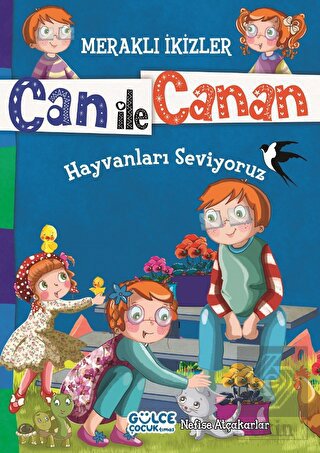 Can ile Canan - Hayvanları Seviyoruz