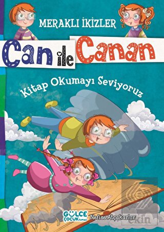 Can ile Canan - Kitap Okumayı Seviyoruz