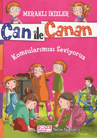 Can ile Canan - Komşularımızı Seviyoruz